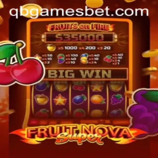 Descubra o Excitante Mundo de FruitNovaSuper com QB Games